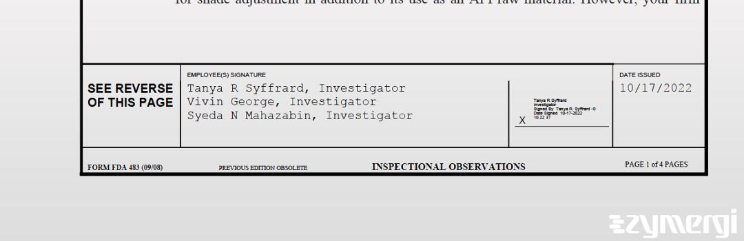 Tanya R. Syffrard FDA Investigator Vivin George FDA Investigator Syeda N. Mahazabin FDA Investigator 