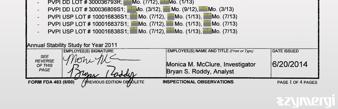 Monica M. McClure FDA Investigator Bryan S. Roddy FDA Investigator