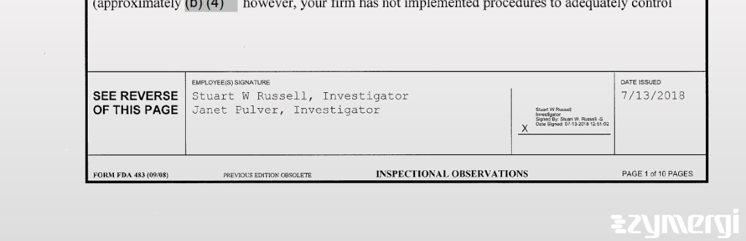 Stuart W. Russell FDA Investigator Janet Pulver FDA Investigator