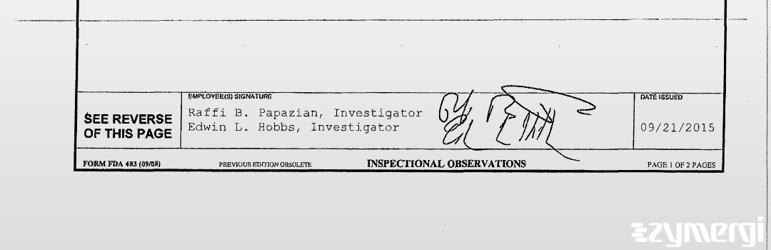 Edwin L. Hobbs FDA Investigator Raffi B. Papazian FDA Investigator 