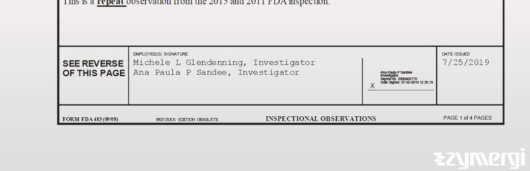 Michele L. Glendenning FDA Investigator Ana Paula Sandee FDA Investigator Sandee, Ana Paula P FDA Investigator 