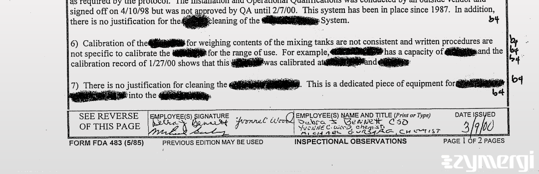 Yvonne C. McKnight FDA Investigator Debra J. Bennett FDA Investigator Michael Gurbarg FDA Investigator