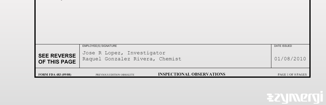 Raquel Gonzalez Rivera FDA Investigator Jose R. Lopez FDA Investigator