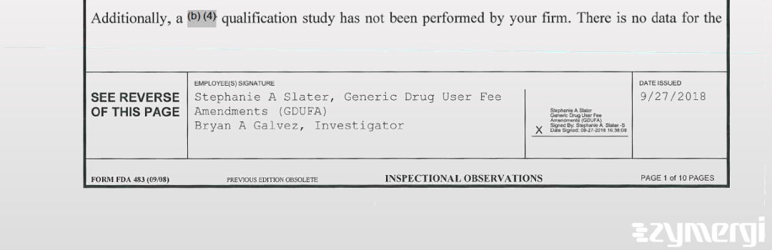 Bryan A. Galvez FDA Investigator Stephanie A. Slater FDA Investigator 