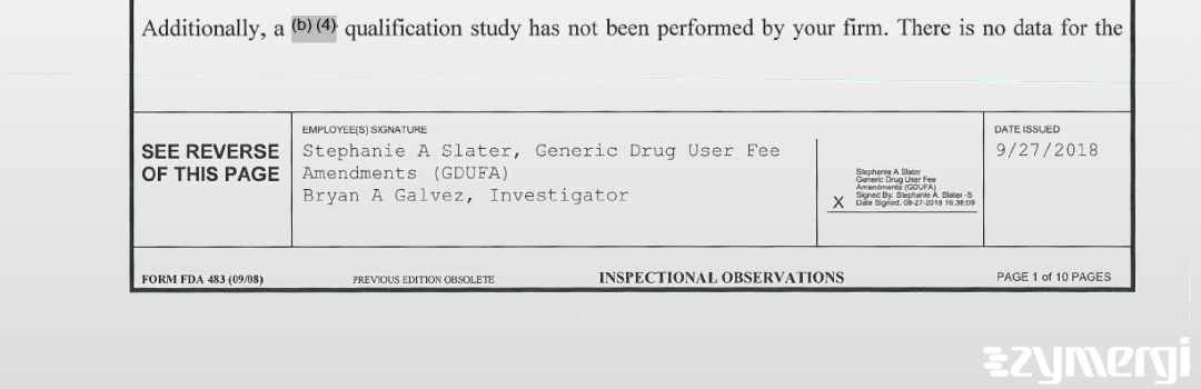 Bryan A. Galvez FDA Investigator Stephanie A. Slater FDA Investigator