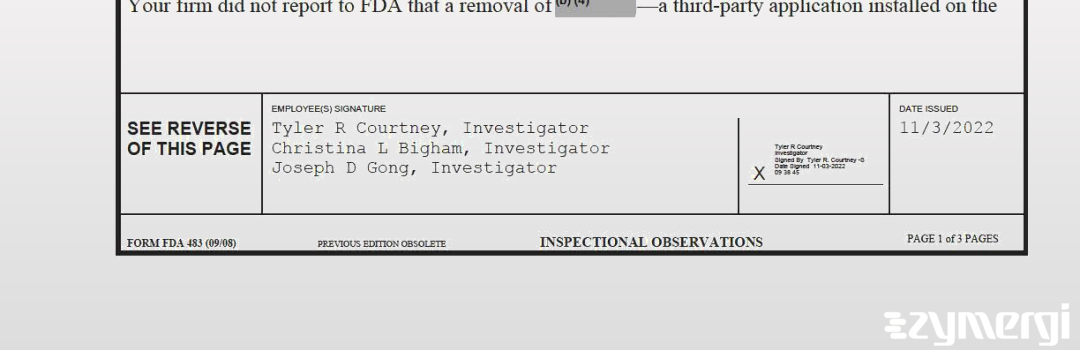 Christina L. Bigham FDA Investigator Joseph D. Gong FDA Investigator Tyler R. Courtney FDA Investigator 