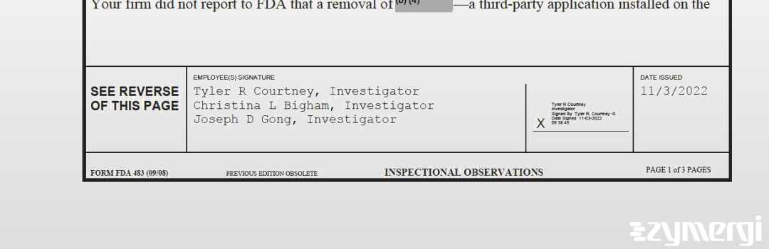 Christina L. Bigham FDA Investigator Joseph D. Gong FDA Investigator Tyler R. Courtney FDA Investigator