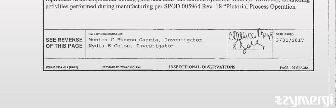 Monica C. Burgos Garcia FDA Investigator Nydia E. Colon FDA Investigator Burgos Garcia, Monica C FDA Investigator 