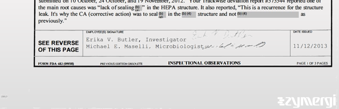 Michael E. Maselli FDA Investigator Erika V. Butler FDA Investigator