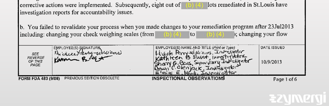 Kathleen B. Swat FDA Investigator Michele Perry-Williams FDA Investigator Sherry G. Bous FDA Investigator Michele Perry Williams FDA Investigator