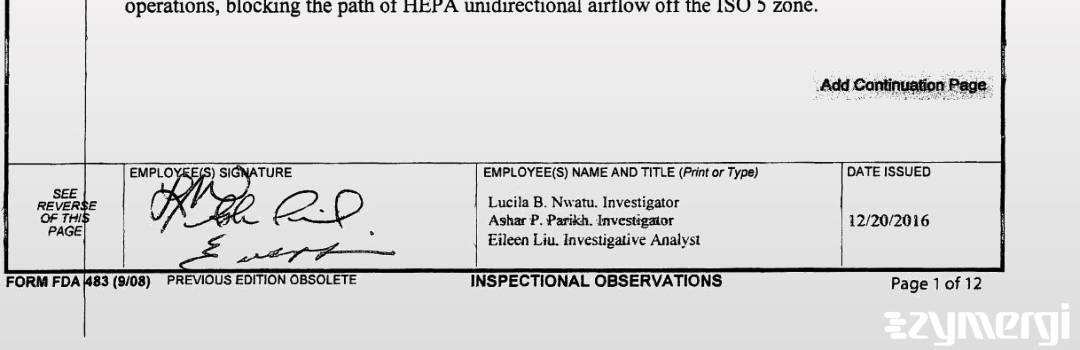 Eileen A. Liu FDA Investigator Lucila B. Nwatu FDA Investigator Ashar P. Parikh FDA Investigator 