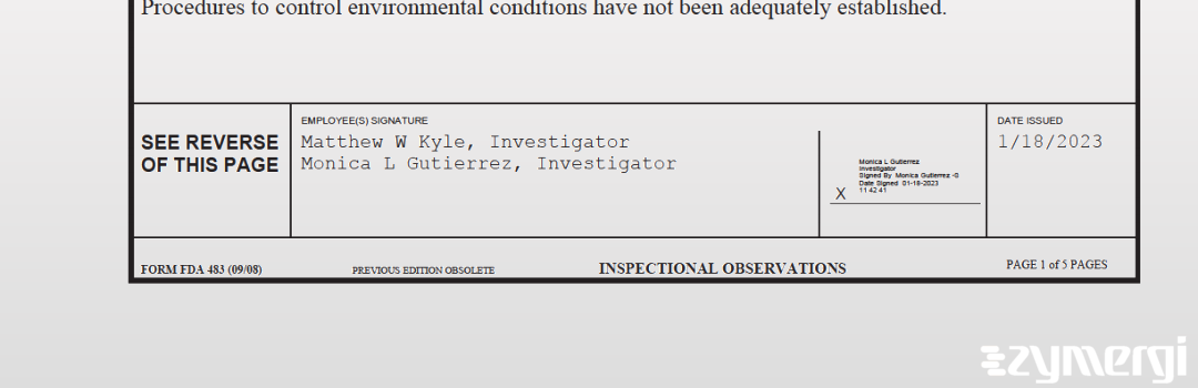 Matthew W. Kyle FDA Investigator Monica L. Gutierrez FDA Investigator 