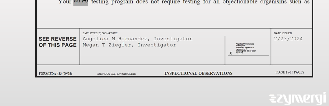 Angelica M. Hernandez FDA Investigator Megan T. Ziegler FDA Investigator 