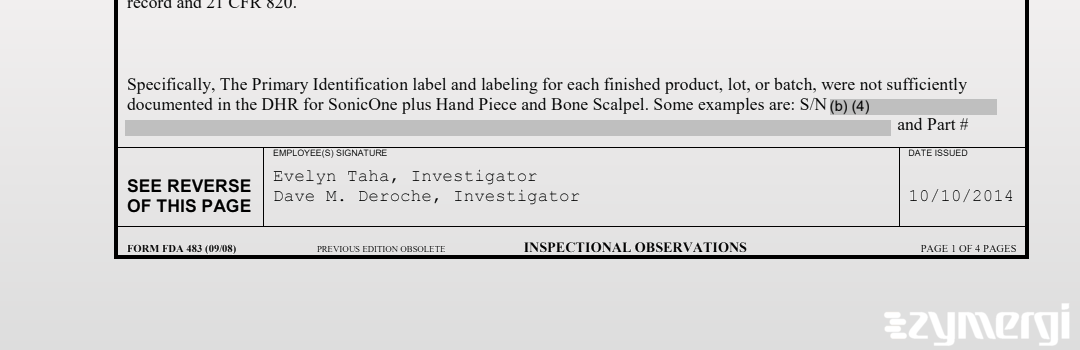 Evelyn Taha FDA Investigator Dave M. Deroche FDA Investigator