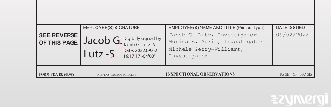Jacob G. Lutz FDA Investigator Michele Perry-Williams FDA Investigator Monica E. Murie FDA Investigator