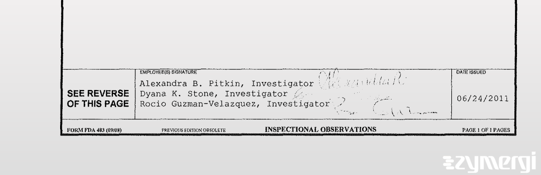 Alexandra B. Pitkin FDA Investigator Rocio Guzman-Velazquez FDA Investigator Dyana K. Stone FDA Investigator 