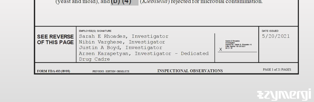 Justin A. Boyd FDA Investigator Arsen Karapetyan FDA Investigator Nibin Varghese FDA Investigator Sarah E. Rhoades FDA Investigator 