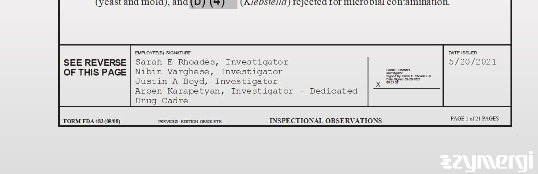 Justin A. Boyd FDA Investigator Arsen Karapetyan FDA Investigator Nibin Varghese FDA Investigator Sarah E. Rhoades FDA Investigator