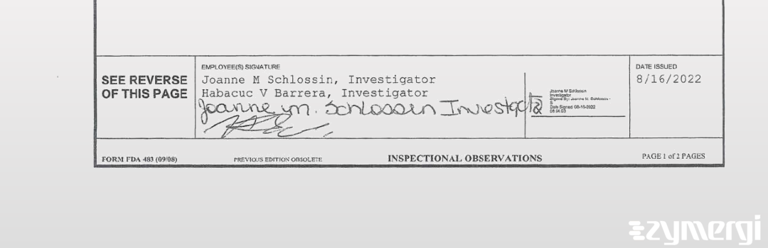 Joanne M. Schlossin FDA Investigator Habacuc V. Barrera FDA Investigator