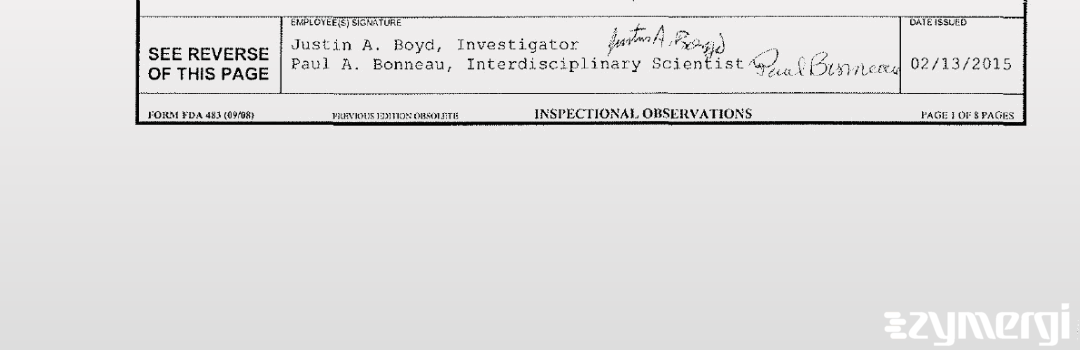 Justin A. Boyd FDA Investigator Paul A. Bonneau FDA Investigator 