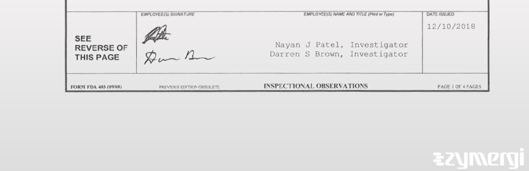 Darren S. Brown FDA Investigator Saleem A. Akhtar FDA Investigator Nayan J. Patel FDA Investigator