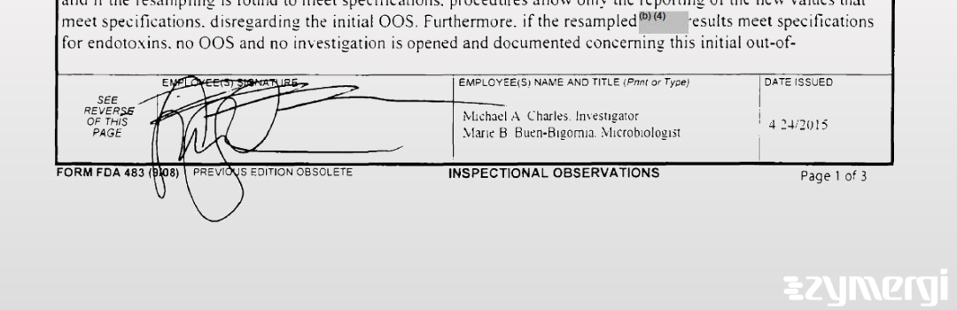 Michael A. Charles FDA Investigator Marie B. Buen-Bigornia FDA Investigator