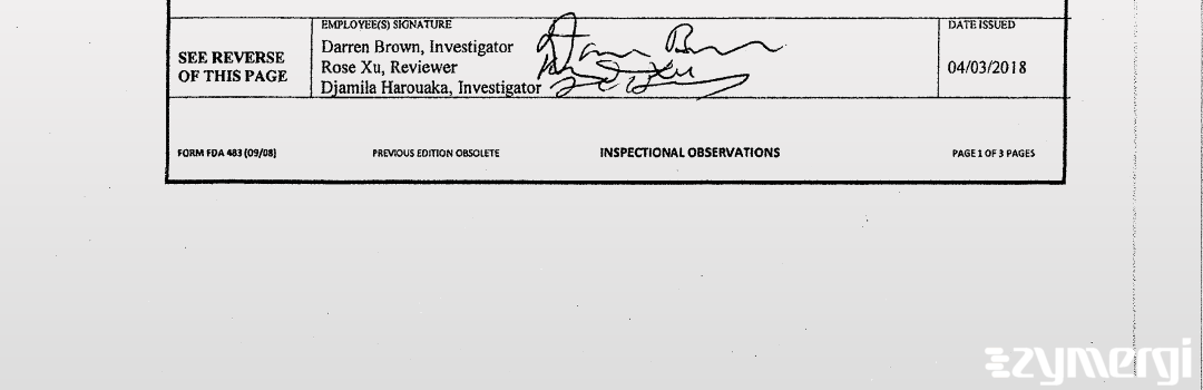 Darren S. Brown FDA Investigator Ruo H. Xu FDA Investigator Djamila Harouaka FDA Investigator