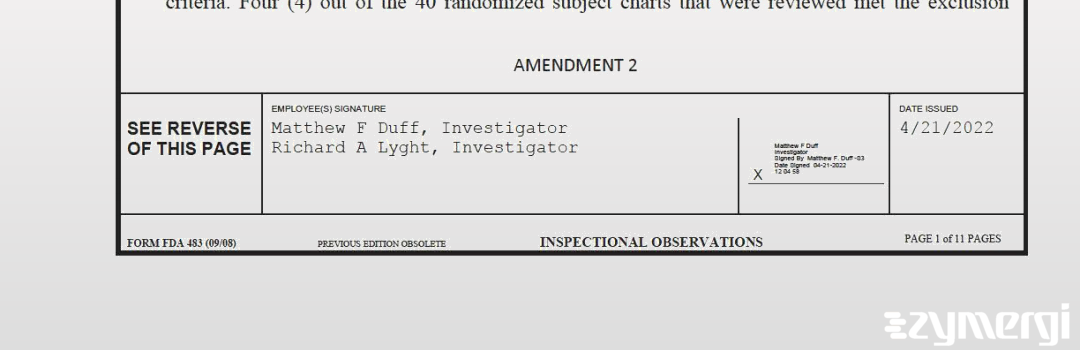 Richard A. Lyght FDA Investigator Matthew F. Duff FDA Investigator 