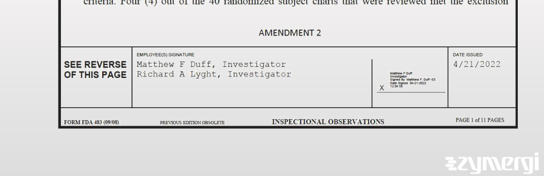 Richard A. Lyght FDA Investigator Matthew F. Duff FDA Investigator