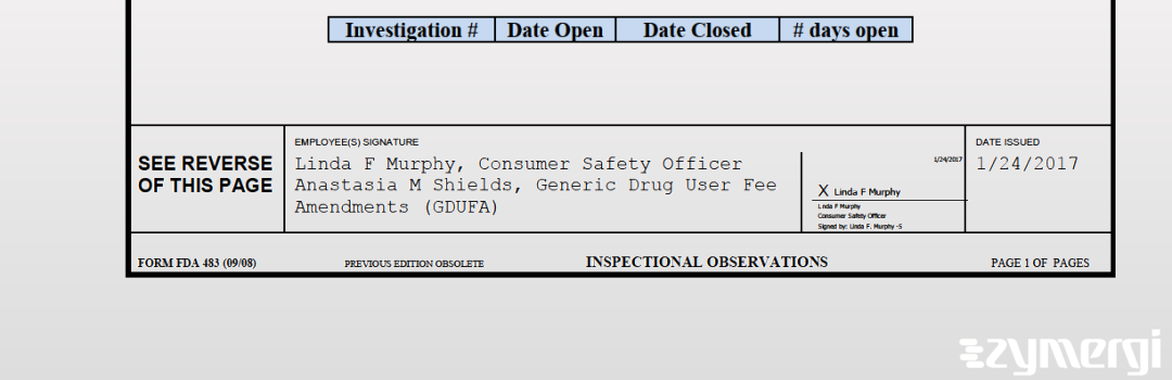 Anastasia M. Shields FDA Investigator Linda F. Murphy FDA Investigator