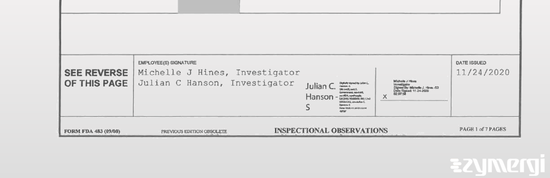 Julian C. Hanson FDA Investigator Michelle J. Hines FDA Investigator 