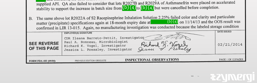 Jessica L. Pressley FDA Investigator Ileana Barreto-Pettit FDA Investigator Richard K. Vogel FDA Investigator Paul A. Bonneau FDA Investigator