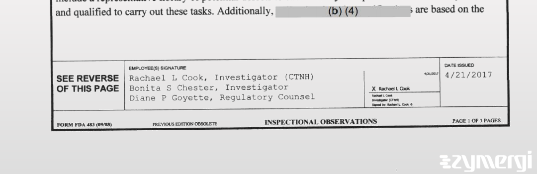 Bonita S. Chester FDA Investigator Diane P. Goyette FDA Investigator Rachael L. Cook FDA Investigator 