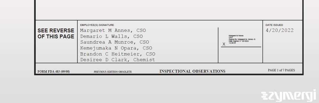 Saundrea A. Munroe FDA Investigator Margaret M. Annes FDA Investigator Kemejumaka N. Opara FDA Investigator Demario L. Walls FDA Investigator Desiree D. Clark FDA Investigator Brandon C. Heitmeier FDA Investigator
