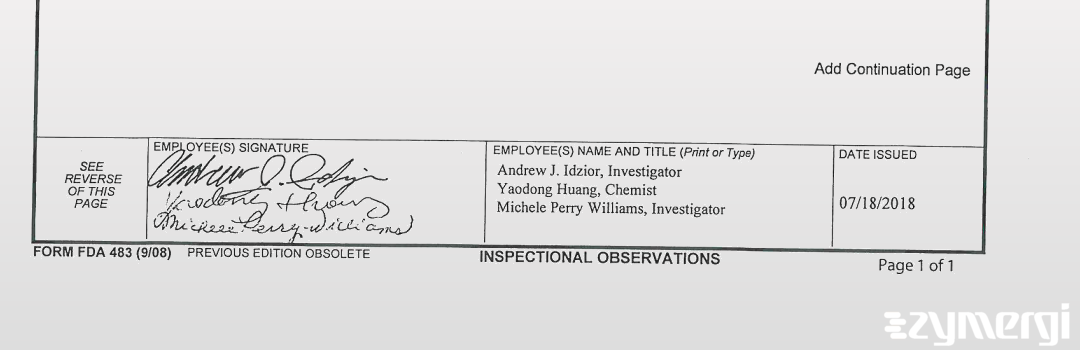 Michele Perry-Williams FDA Investigator Andrew J. Idzior FDA Investigator Yaodong Huang FDA Investigator 