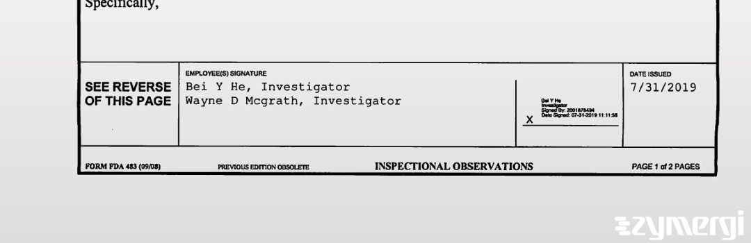 Wayne D. McGrath FDA Investigator Bei Y. He FDA Investigator 