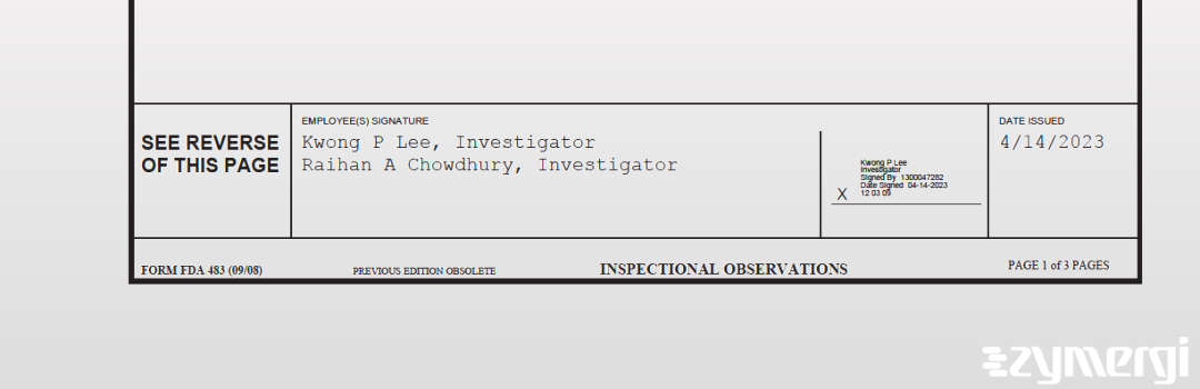 Kwong P. Lee FDA Investigator Raihan A. Chowdhury FDA Investigator 