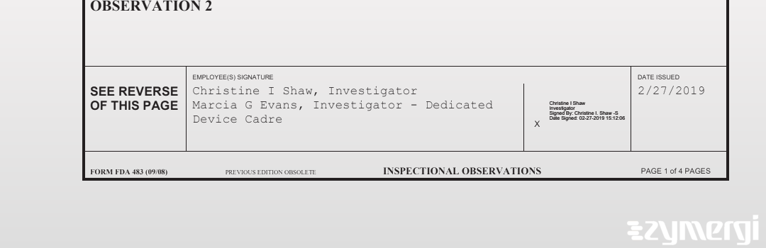 Marcia G. Evans FDA Investigator Christine I. Shaw FDA Investigator 