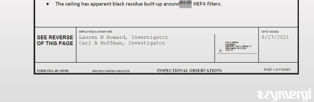 Carl A. Huffman FDA Investigator Lauren N. Howard FDA Investigator