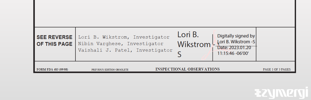 Lori B. Wikstrom FDA Investigator Vaishali J. Patel FDA Investigator Nibin Varghese FDA Investigator 