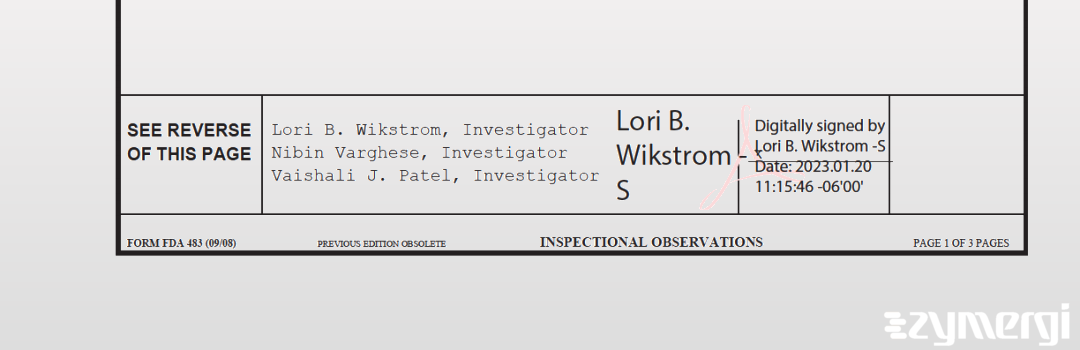 Lori B. Wikstrom FDA Investigator Vaishali J. Patel FDA Investigator Nibin Varghese FDA Investigator