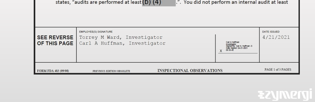 Carl A. Huffman FDA Investigator Torrey M. Ward FDA Investigator 