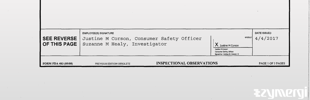Suzanne M. Healy FDA Investigator Justine M. Corson FDA Consumer Safety Officer