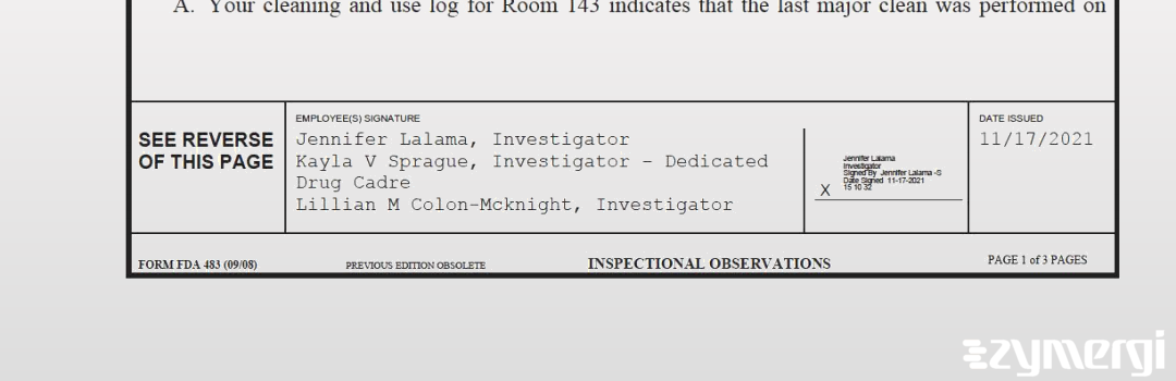 Lillian M. Colon-McKnight FDA Investigator Jennifer Lalama FDA Investigator Kayla V. Sprague FDA Investigator 