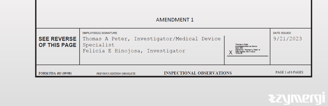 Thomas A. Peter FDA Investigator Medical Device Specialist Felicia E. Hinojosa FDA Investigator Felicia E. Armbrustmacher  