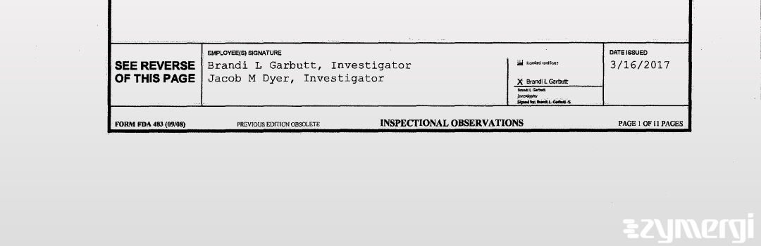 Brandi L. Garbutt FDA Investigator Jacob M. Dyer FDA Investigator 