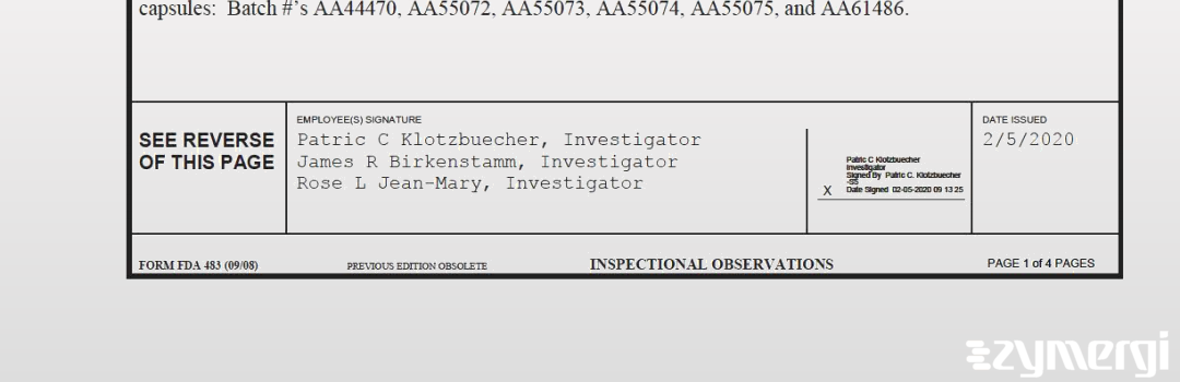 Rose L. Jean-Mary FDA Investigator James R. Birkenstamm FDA Investigator Patric C. Klotzbuecher FDA Investigator 