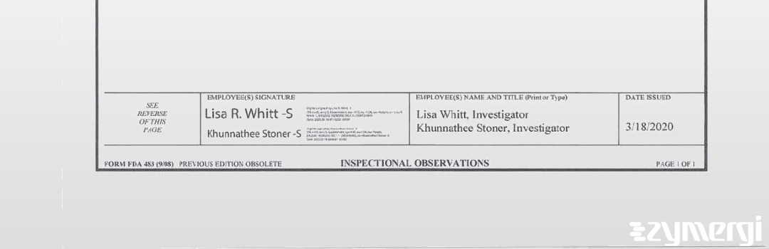 Khunnathee Stoner FDA Investigator Charles D. Brown FDA Investigator Lisa R. Whitt FDA Investigator 