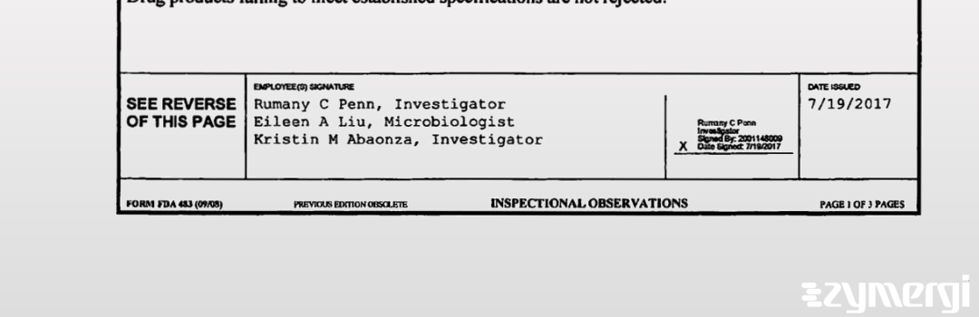 Kristin M. Abaonza FDA Investigator Eileen A. Liu FDA Investigator Rumany C. Penn FDA Investigator 