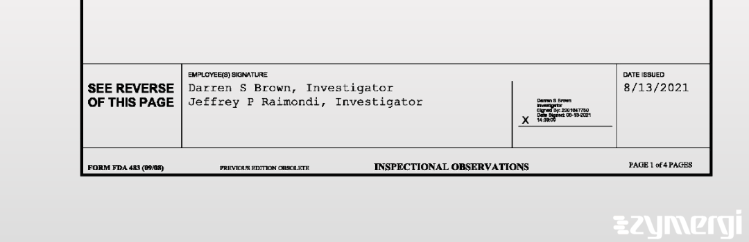 Darren S. Brown FDA Investigator Jeffrey P. Raimondi FDA Investigator 